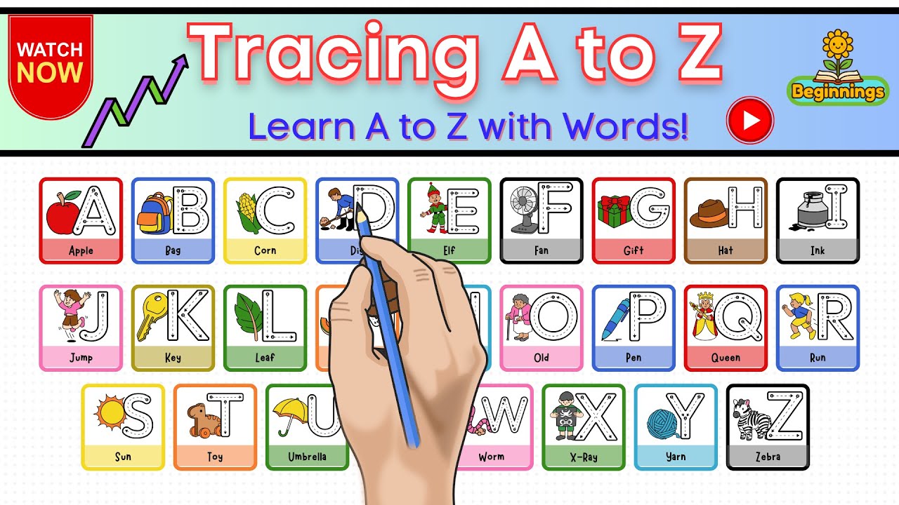 Let&rsquo;s Trace A to Z🔠! Learn 🅰️Alphabet Letters with Fun Words | ABC Tracing for Kids | Beginnings