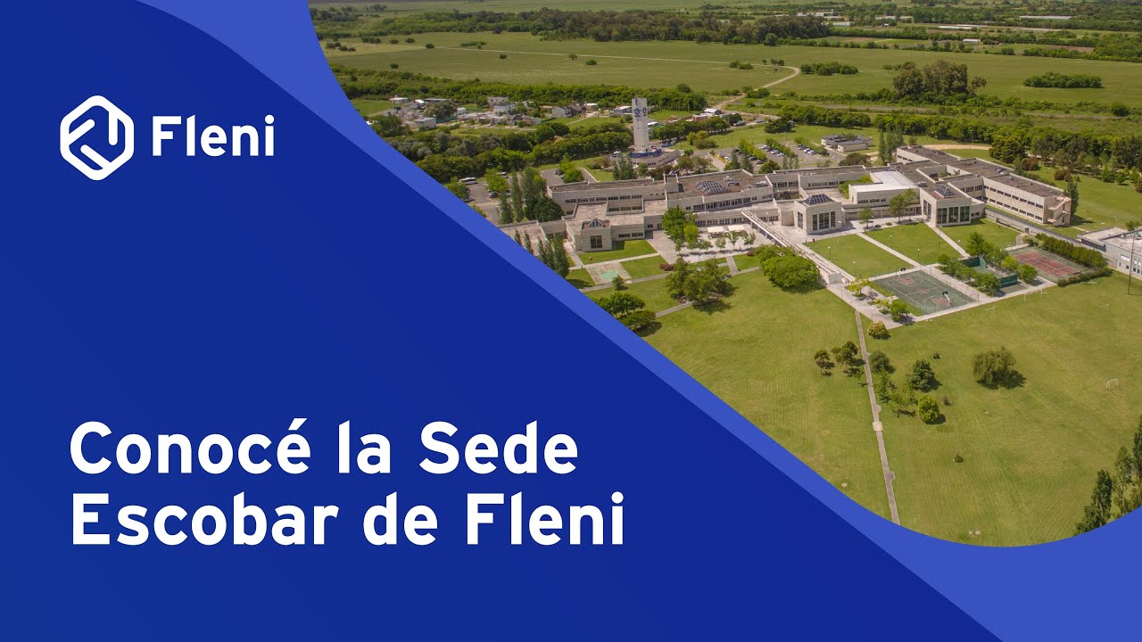 Conocé la Sede Escobar de Fleni