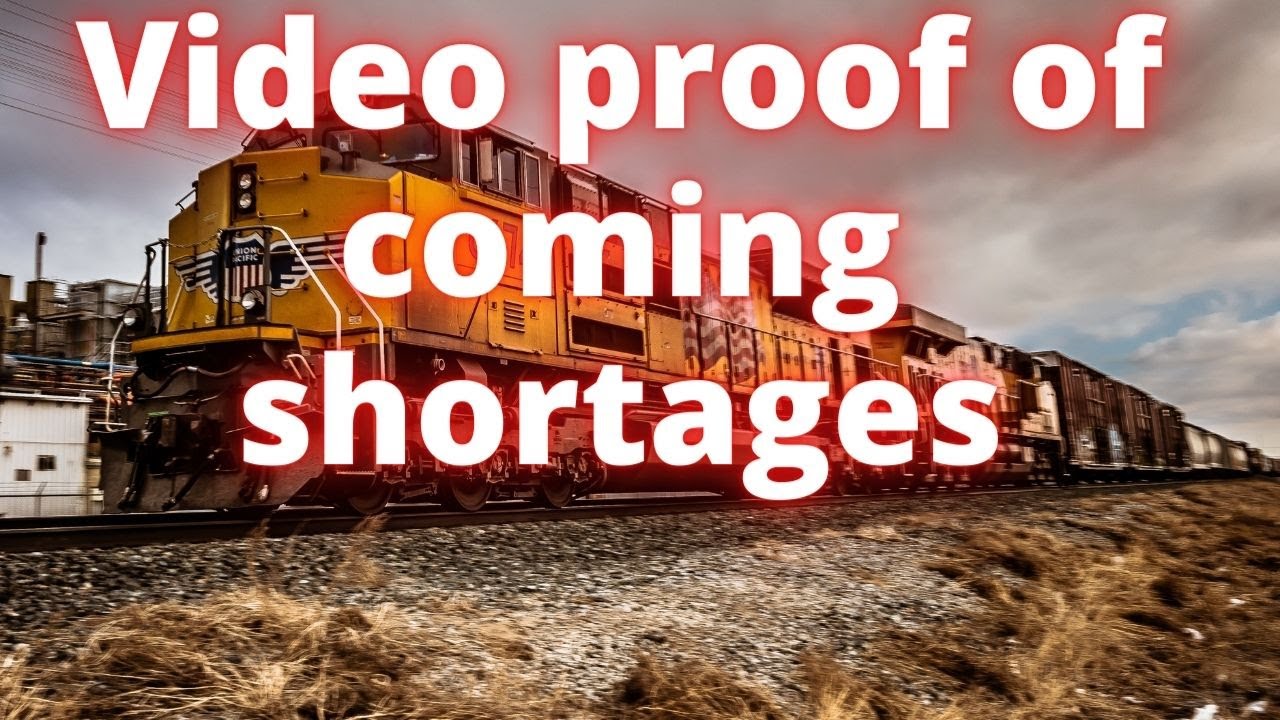 Video proof of coming shortages prepare now