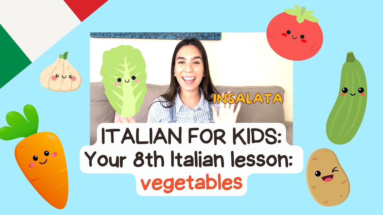 Your 8th Italian lesson 🇮🇹 Italian for kids: vegetables