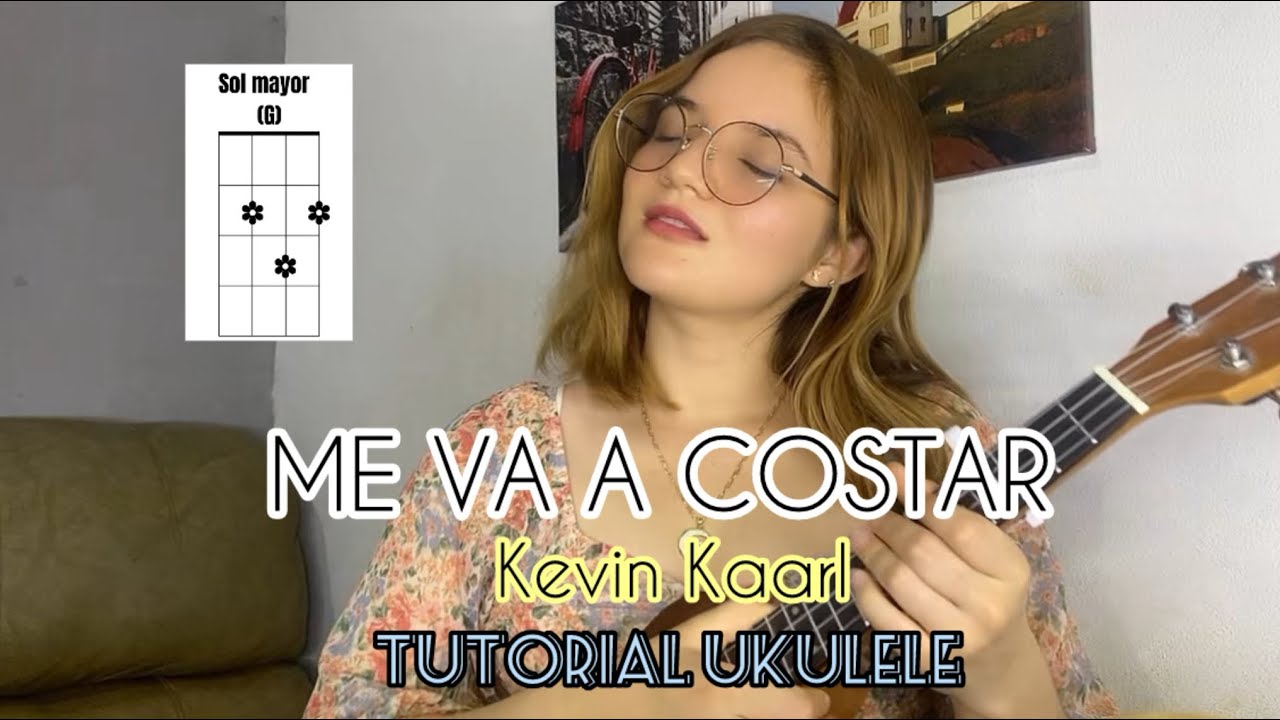 Me va a costar (kevin Kaarl) | TUTORIAL UKULELE