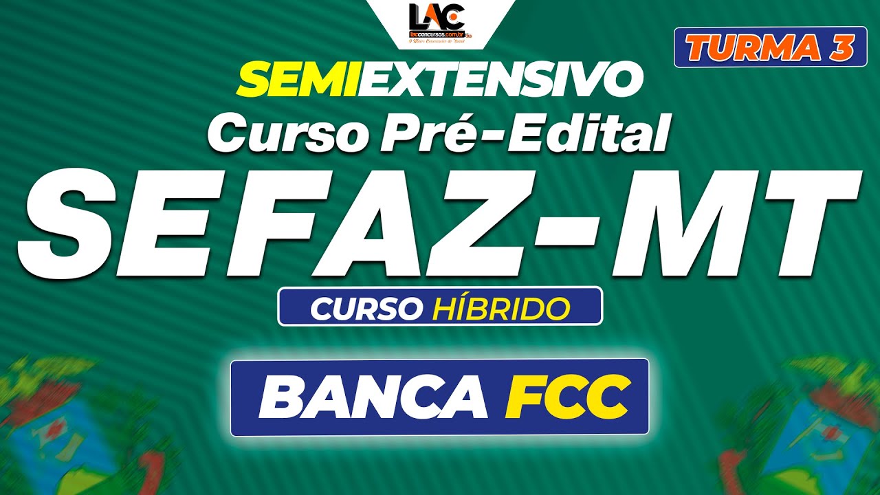 SEFAZ MT Turma 3 - Curso Híbrido (Presencial e Online)