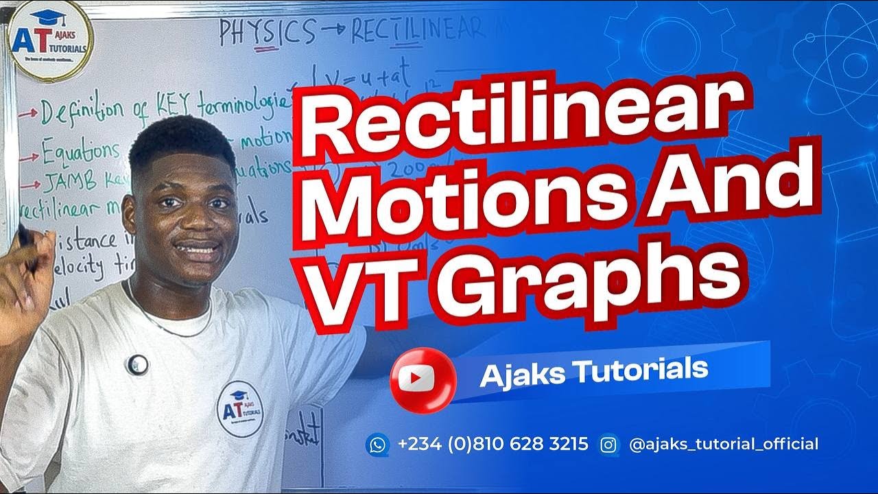 Rectilinear Motion Made Easy | JAMB Physics Full Guide + Solved Questions #JAMB #utme #tutorials