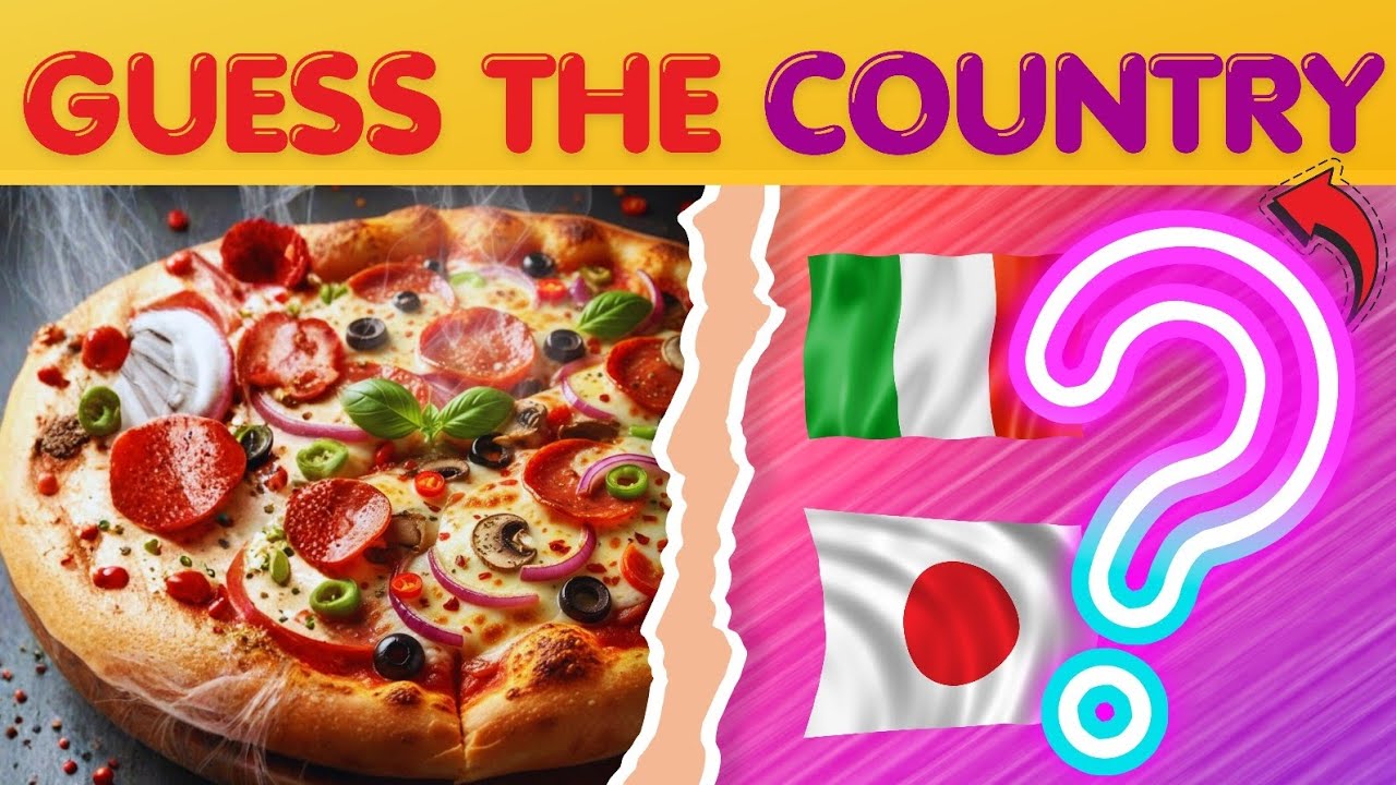 Guess the Country by its National Food: 30 Dishes, 30 Countries!