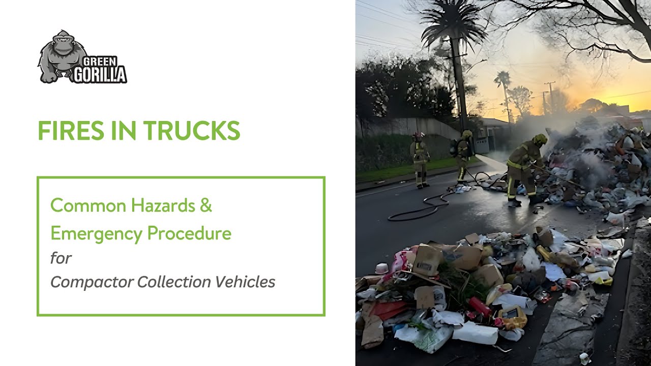 FIRE IN RUBBISH TRUCKS - COMMON HAZARDS & STEPS IN EMERGENCY