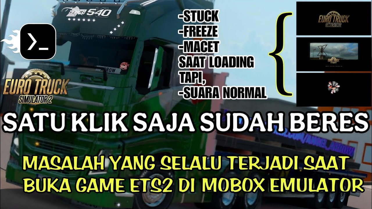 Cara fix stuck,freeze & macet saat loading game ets2 di mobox terbaru