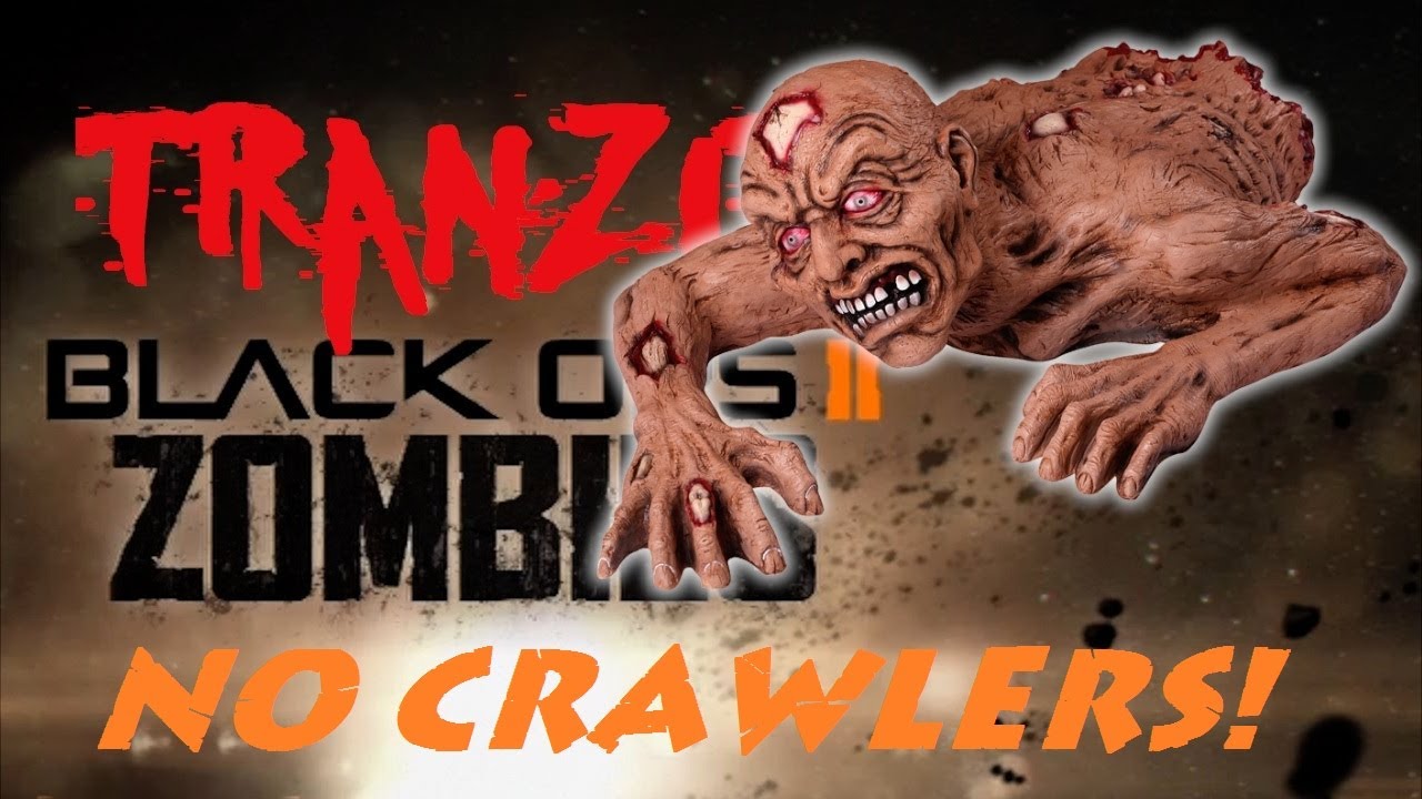 Tranzit Zombies: Crawlers Ain't What They Used to Be
