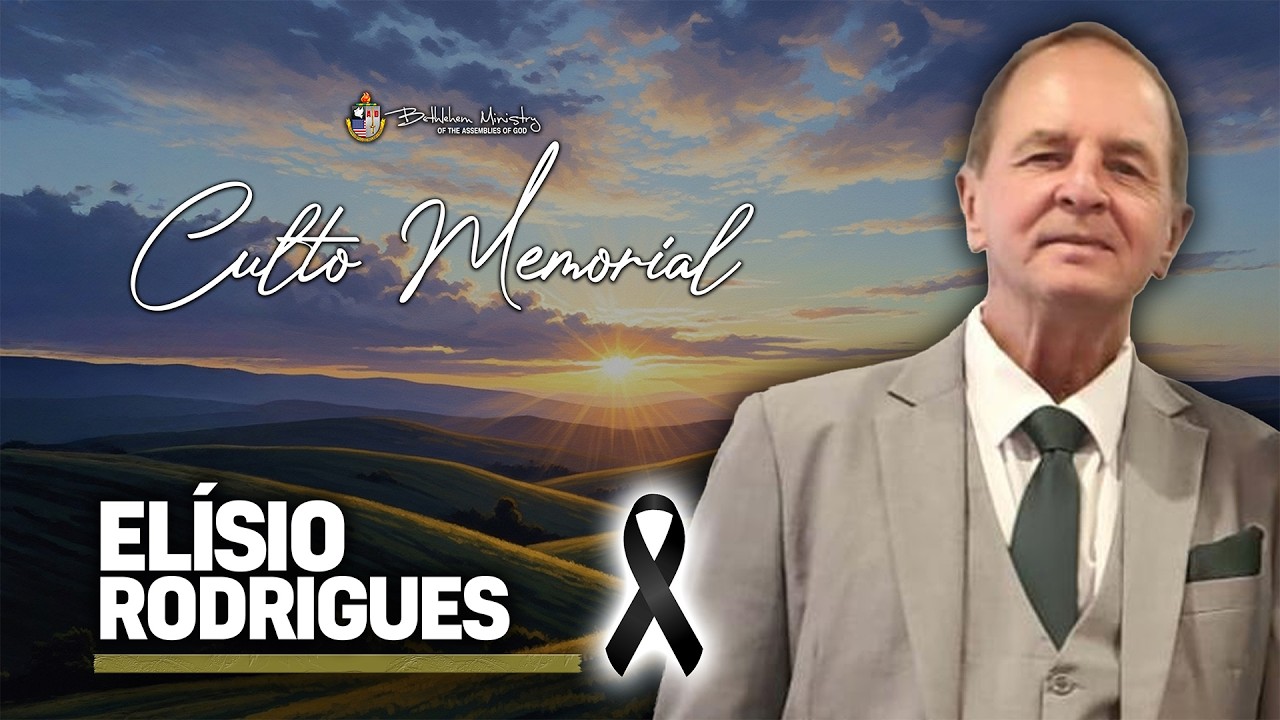 Culto Memorial - Elísio Rodrigues