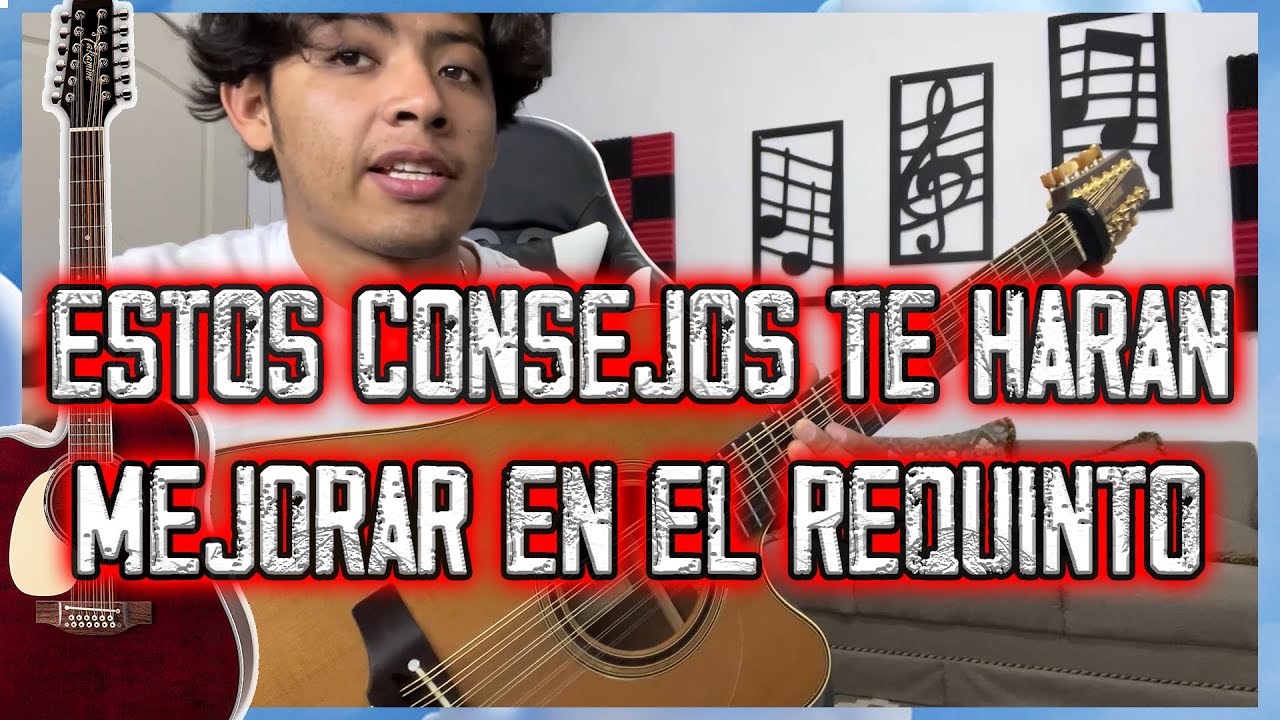 &iquest;Quieres mejorar el REQUINTO? Estos consejos te AYUDARAN - Requinto.