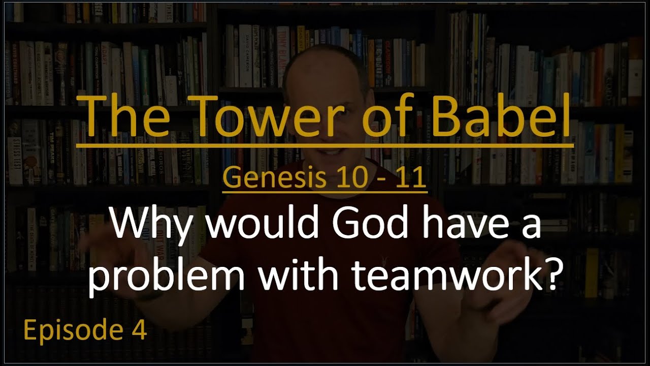 The Tower of Babel - how does this make sense? | Episode 4: Genesis 10 - 11