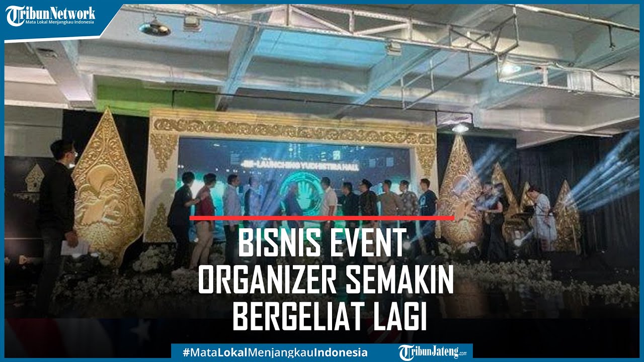 Bisnis Event Organizer di Semarang Semakin Bergeliat Lagi