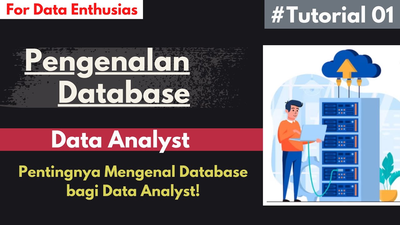 Pengenalan Database untuk Data Analyst