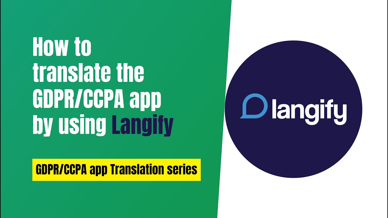 How to translate the GDPR/CCPA app by using Langify | Shopify