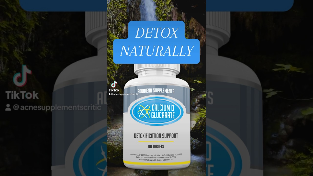 Calcium D Glucarate Benefits | Detox Naturally