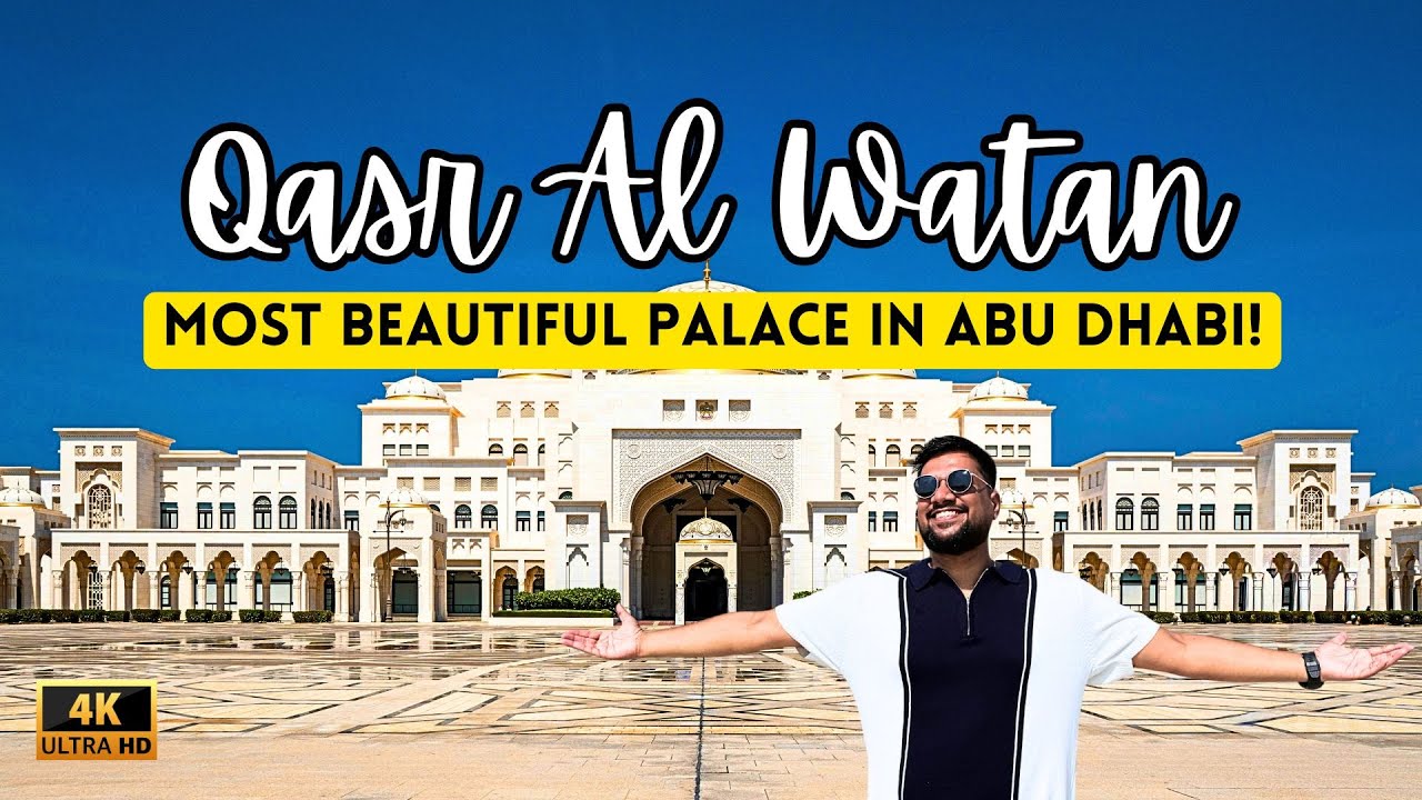 Qasr Al Watan Abu Dhabi: Everything You MUST Know Before Visiting (2026 Guide)