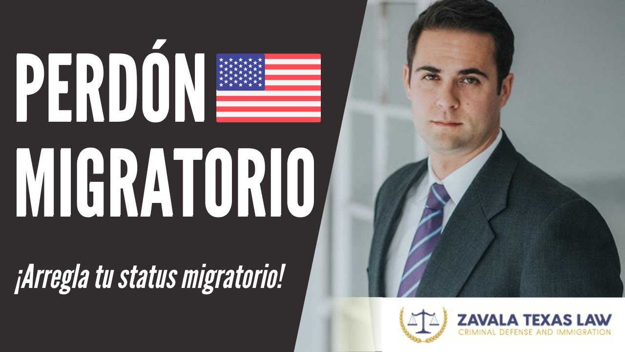 ¿CÓMO PEDIR PERDÓN MIGRATORIO? (WAIVER APPROVED) I Zavala Texas Law