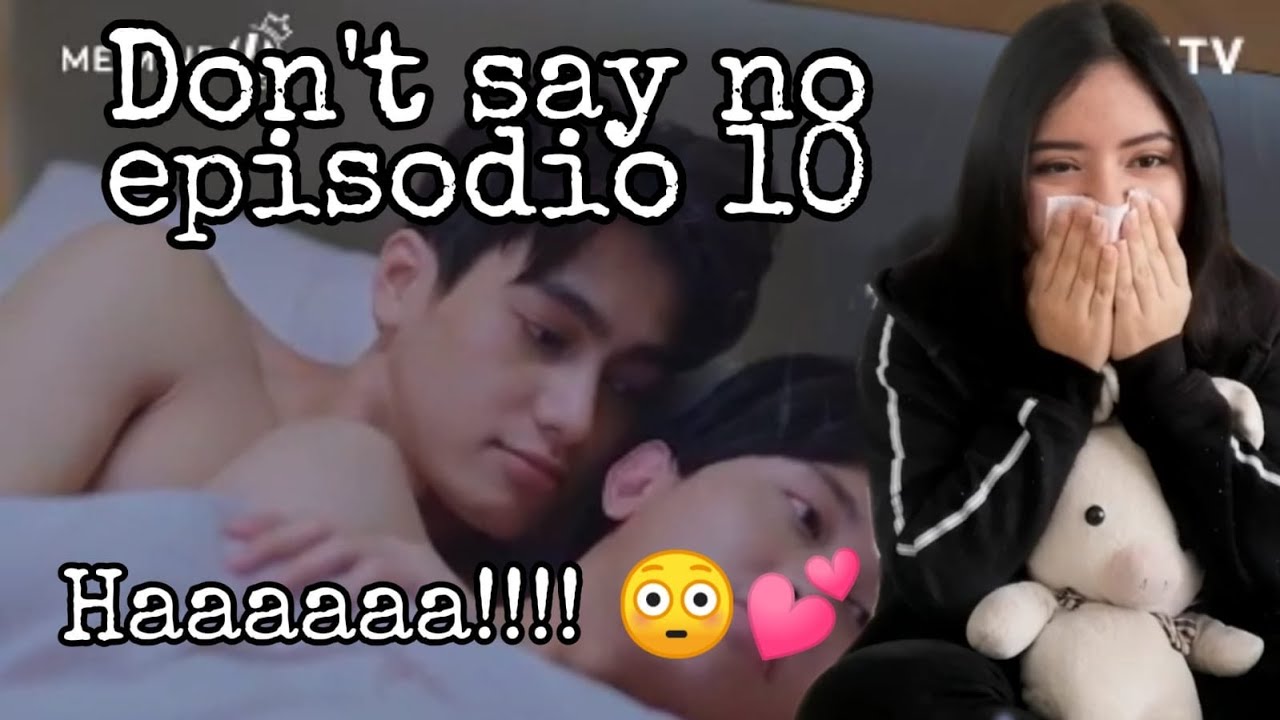 (ENG SUB) REACCIÓN/REACTION DON'T SAY NO EP. 10