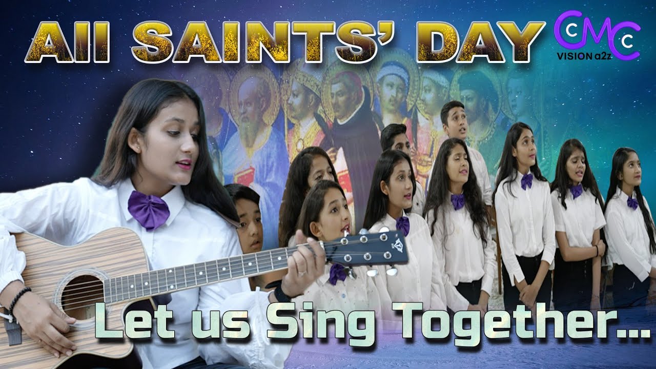 All Saints' Day | Let us Sing Together