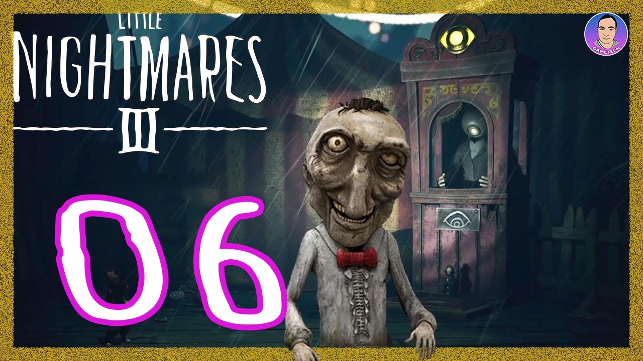 LITTLE NIGHTMARES 3 - Gameplay ITA - Walkthrough 06 - IL MARIONETTISTA!.