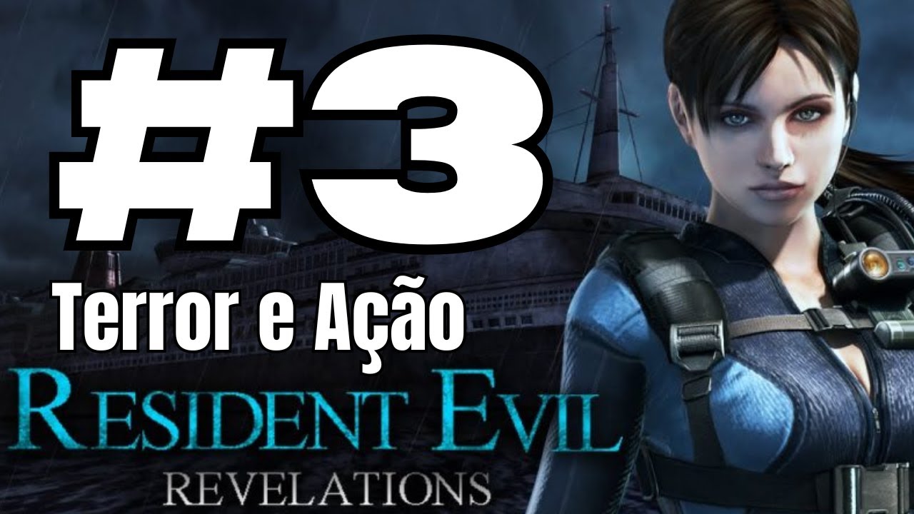 #Resident Evil Revelations / #3