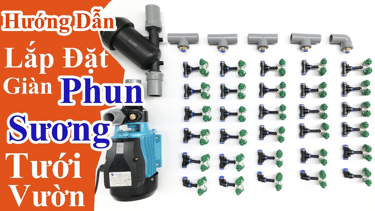 Hướng Dẫn Lắp Máy Phun Sương 370W Tưới Vườn Lan, Cây Cảnh, Vườn Rau | Thagi Garden