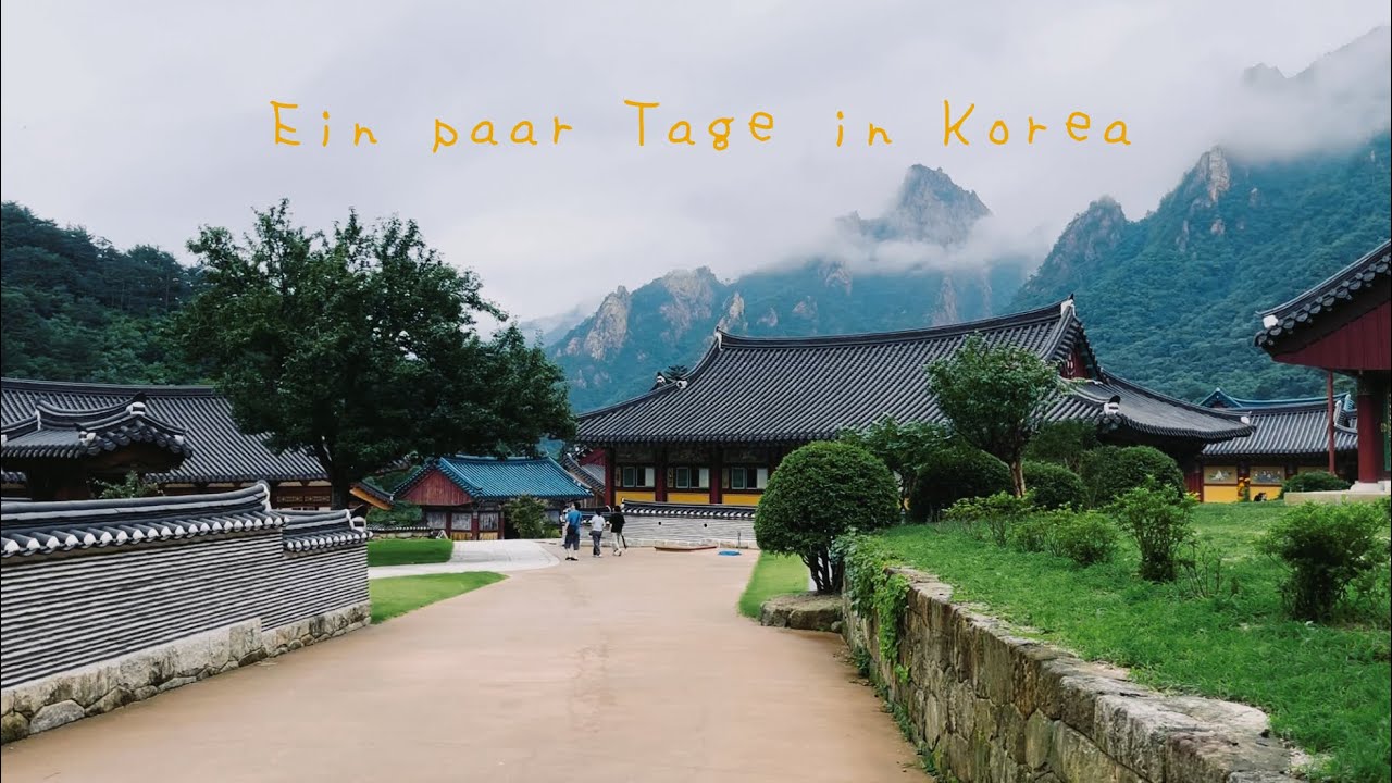 Ein paar Tage in Korea
