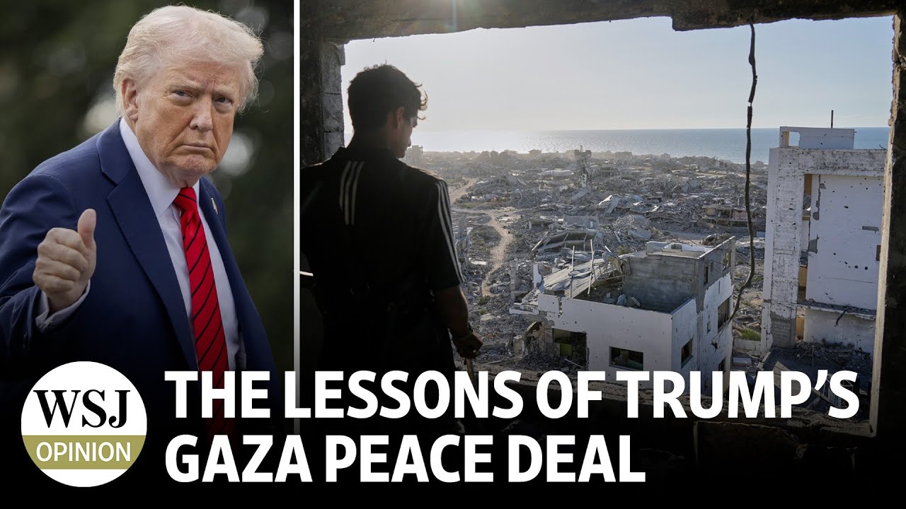 The Lessons of Trump&rsquo;s Gaza Peace Deal