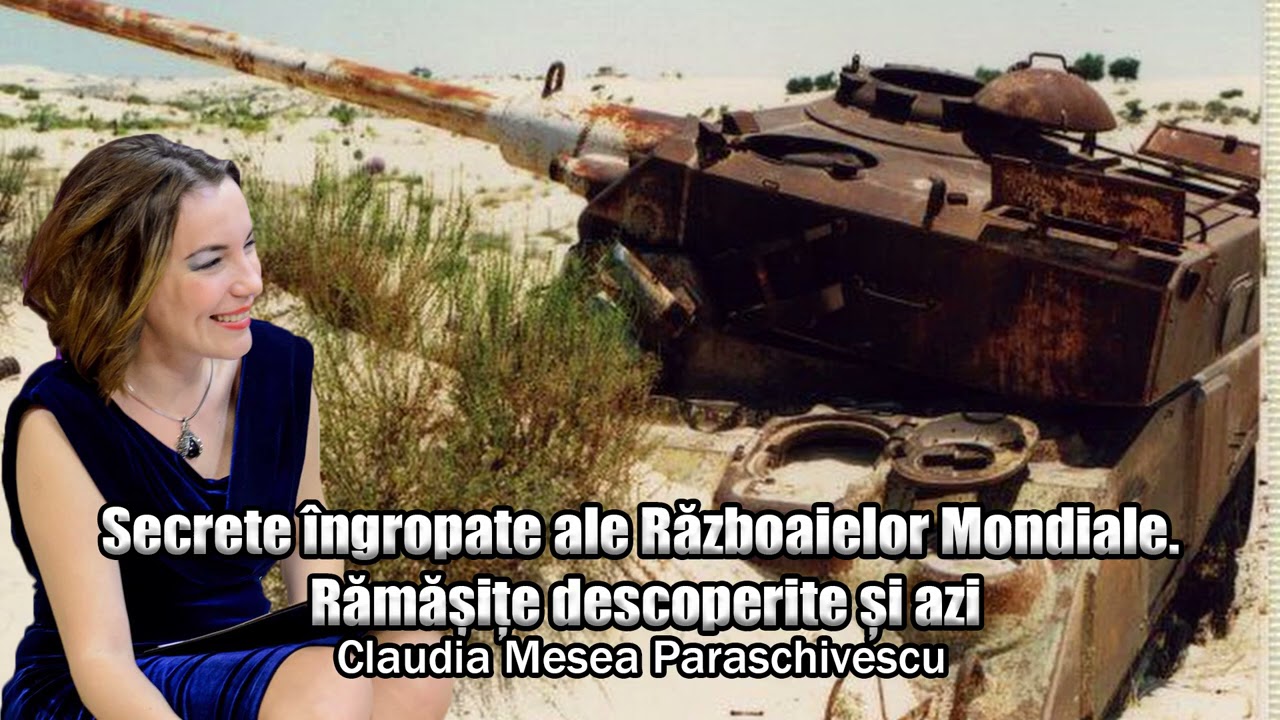 Secrete Ingropate Ale Razboaielor Mondiale *Ramasite Descoperite Si Azi