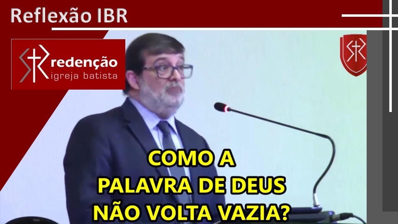 Como a palavra de Deus não volta vazia?