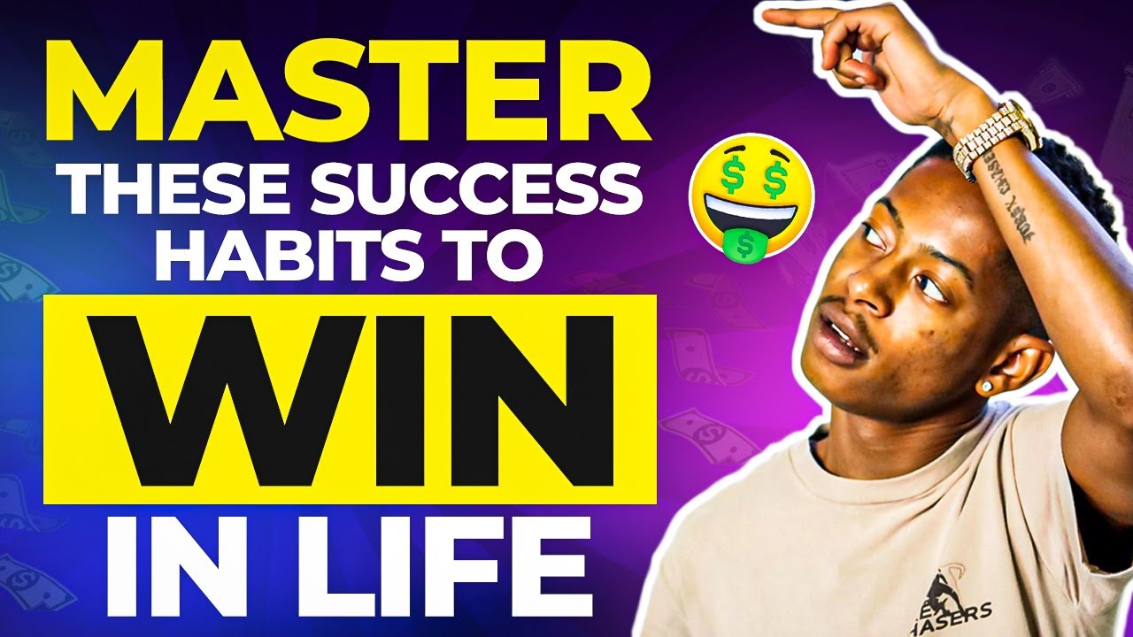 SUCCESS HABITS - (WHAT IT TAKES TO BE SUCCESSFUL)