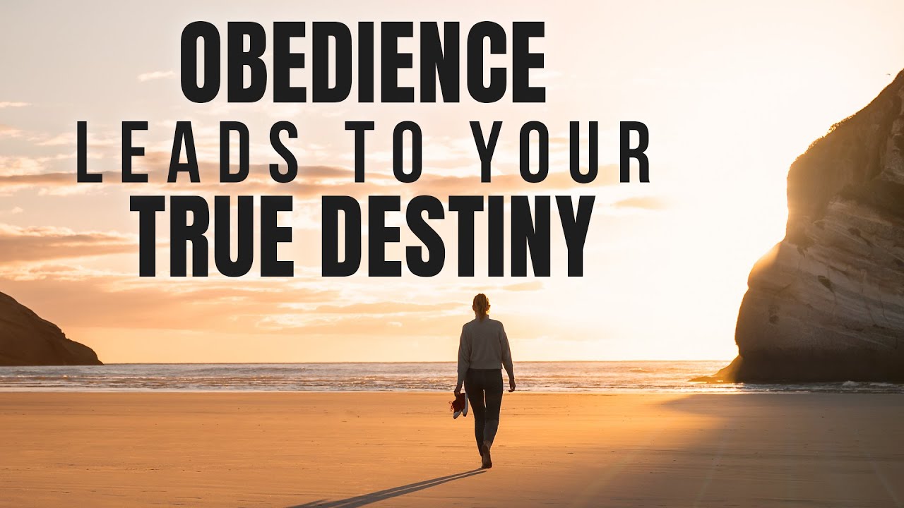 Discover Your True Destiny Through Obedience | Trust God&rsquo;s Plan | Christian Motivation