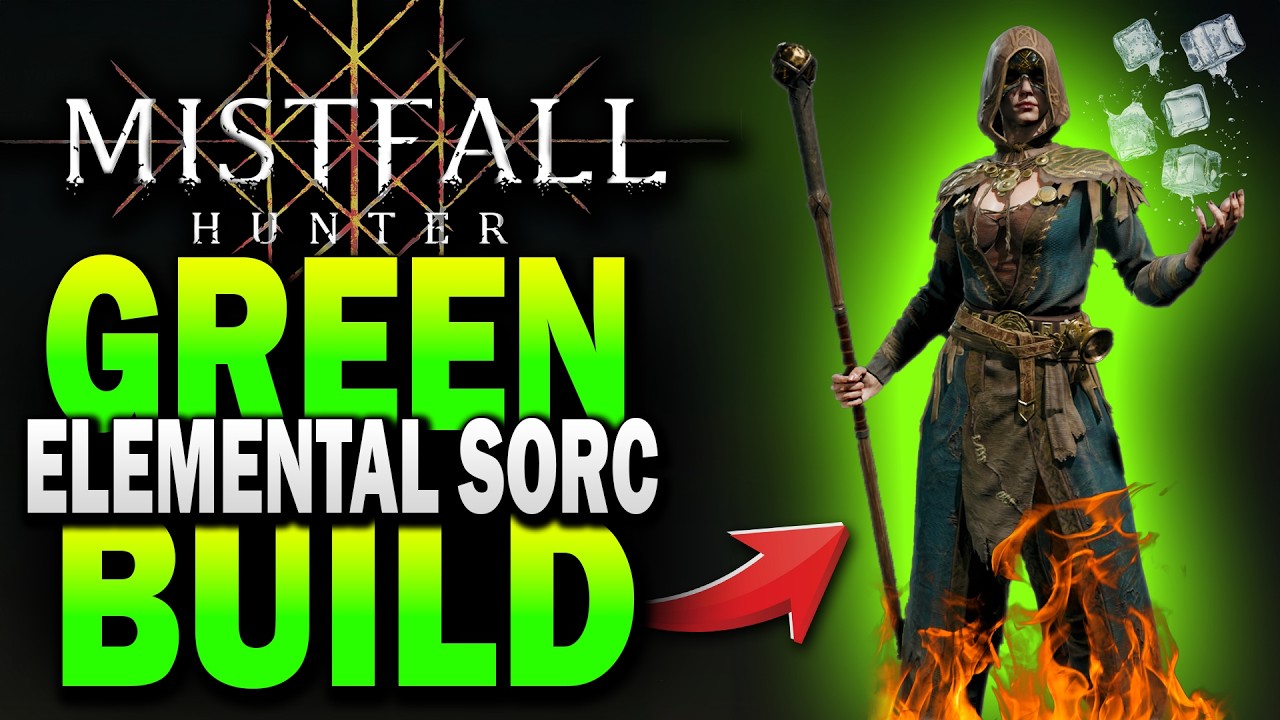 BUILD: Sorcerer Elemental BEST GREEN Gear in Mistfall Hunter