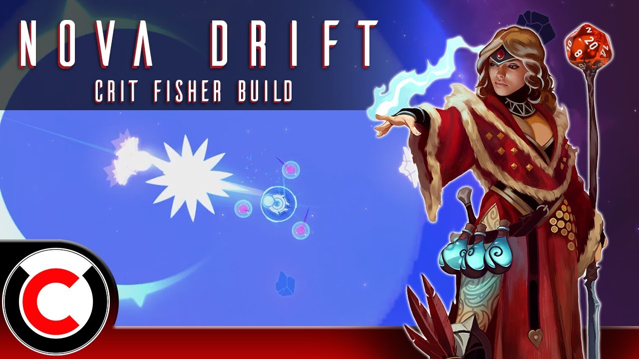 BIG CRITS Equals BIG FUN! - Crit Fisher Build - Nova Drift