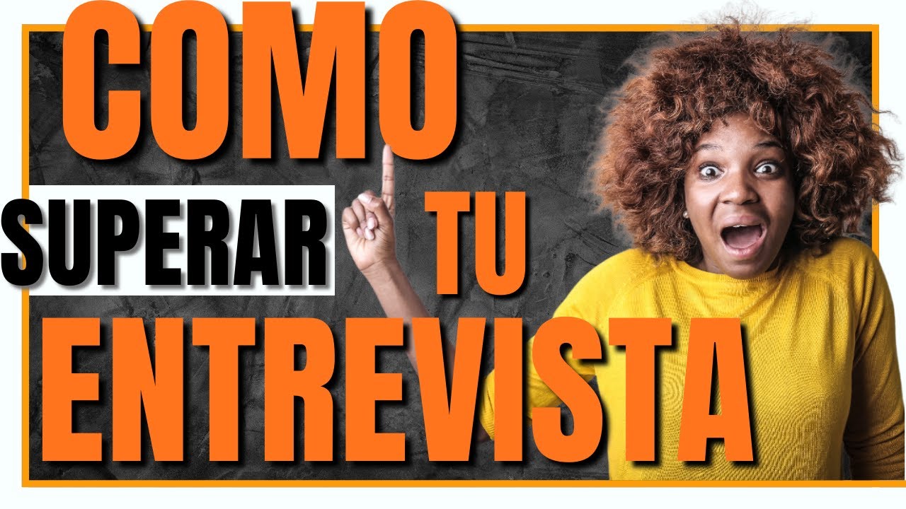 Consejos para una ENTREVISTA de trabajo | TIPS para superarla!!!