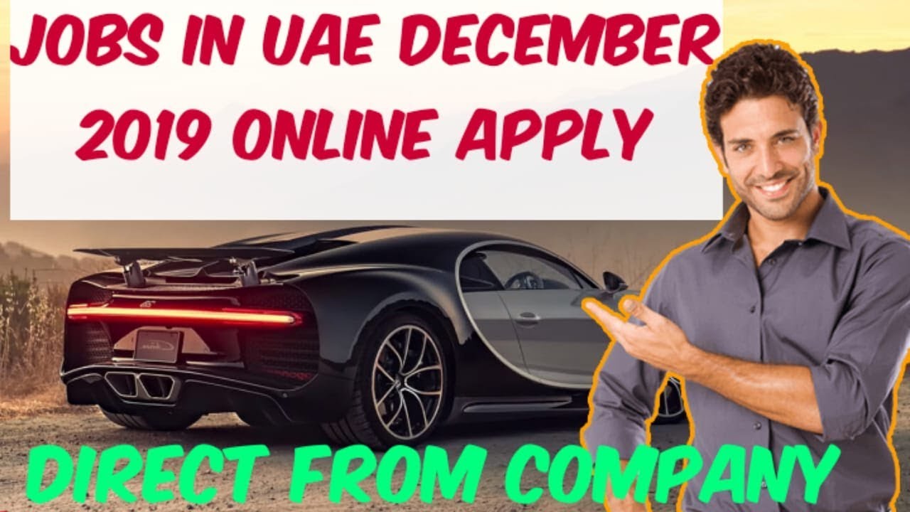 Jobs in Uae December 2019 online Apply | Yoyo Dubai Jobs | Dubai jobs for freshers 2019