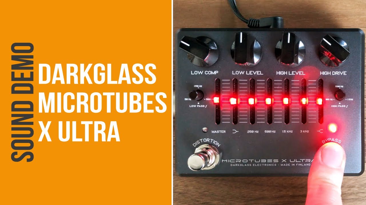 Darkglass Microtubes X Ultra - Sound Demo (no talking)