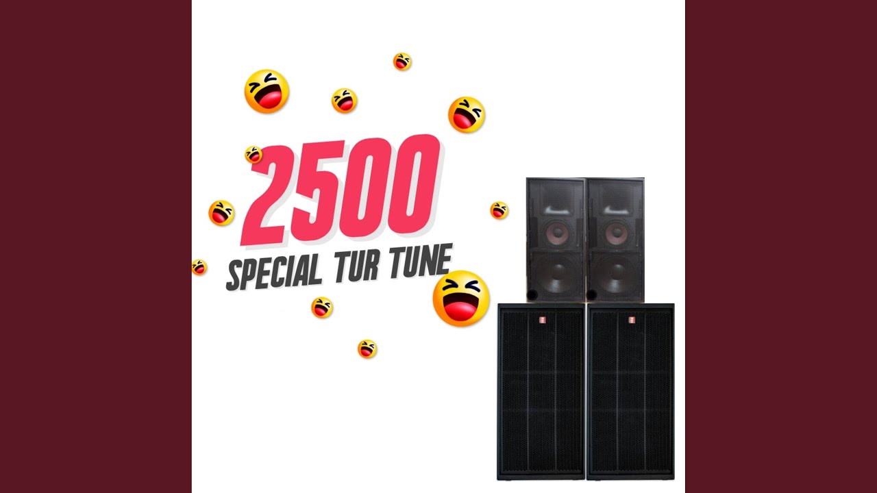 2500 SPECIAL TUR TUNE