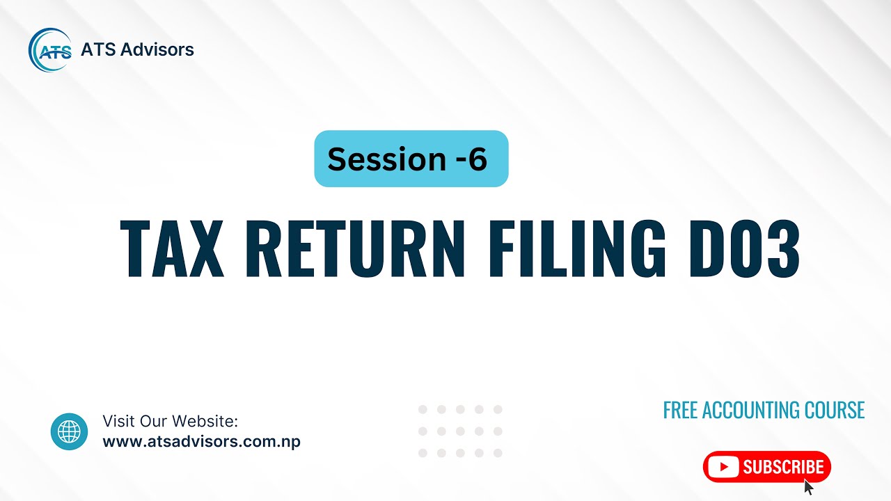 Free Practical Accounting Course | Session : 06  Do3 Return Filling Process