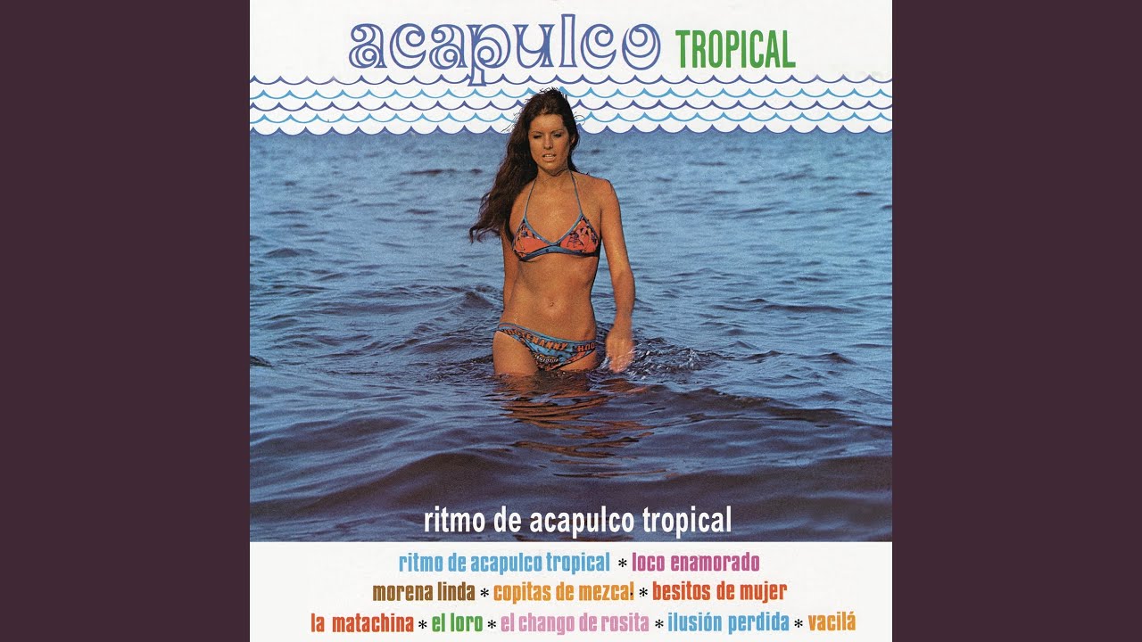 Ritmo de Acapulco Tropical
