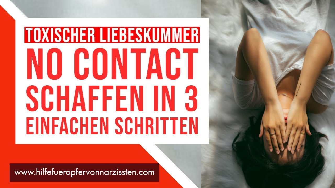 No Contact - So überstehst du die Trennung | Narzissmus und No Contact