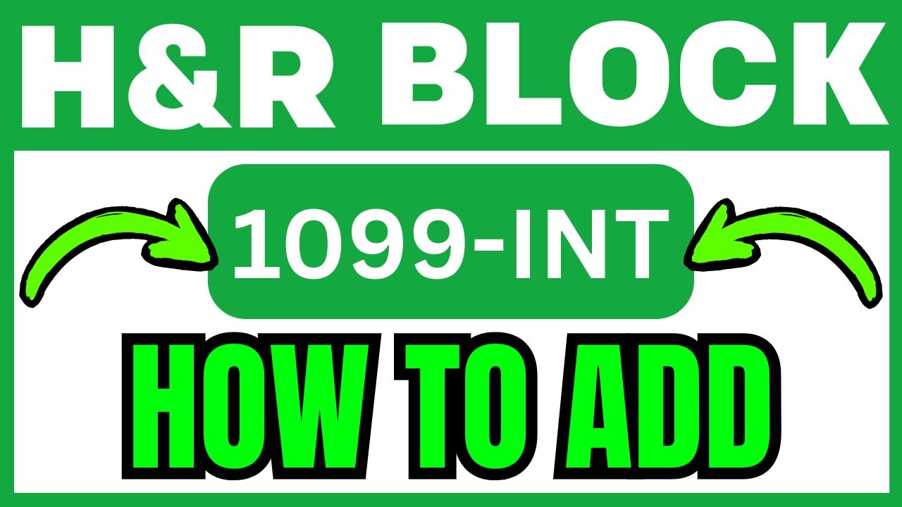 How To ADD 1099-INT On H&R Block (QUICK & EASY) 2026