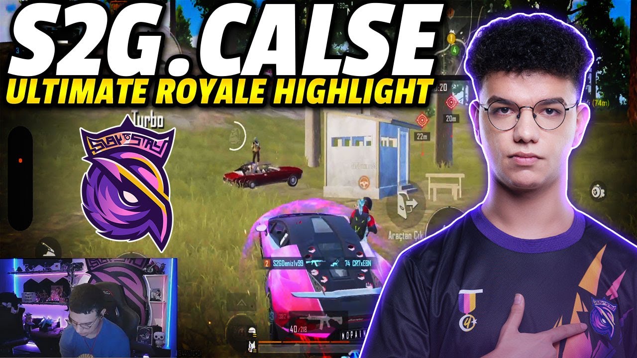 PUBG Mobile Turkey : S2G.Calse Ultimate Royale Highlight