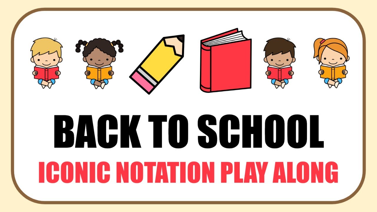 Back to School Iconic Notation Rhythm Play Along