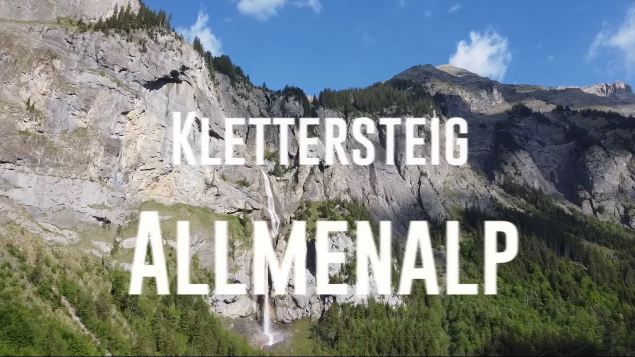Klettersteig Allmenalp Kandersteg im Berner Oberland