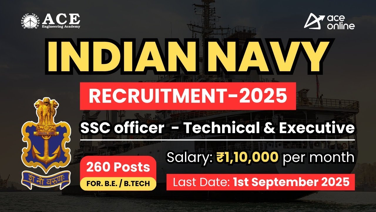 Indian Navy Recruitment 2025 | SSC officer -Technical & Executive Posts | Salary:₹1,10,000 per month