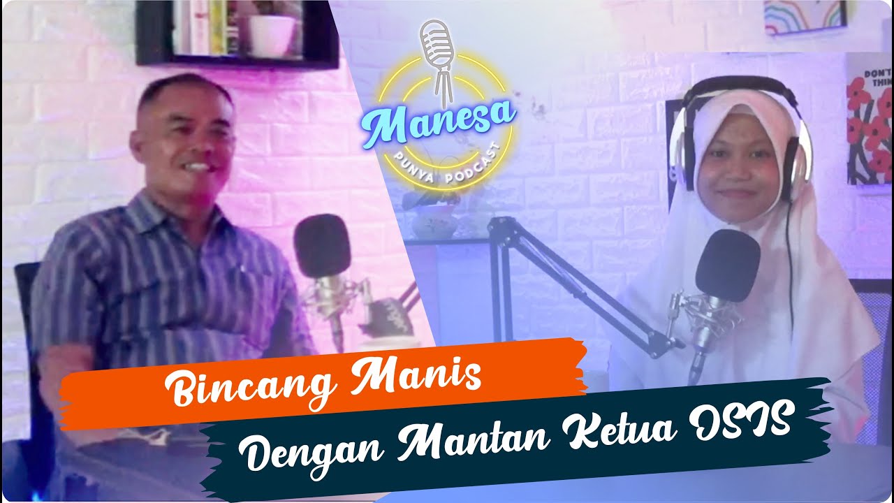 BINCANG MANIS DENGAN MANTAN KETUA OSIS | Podcast - SMA Negeri 1 Mandirancan
