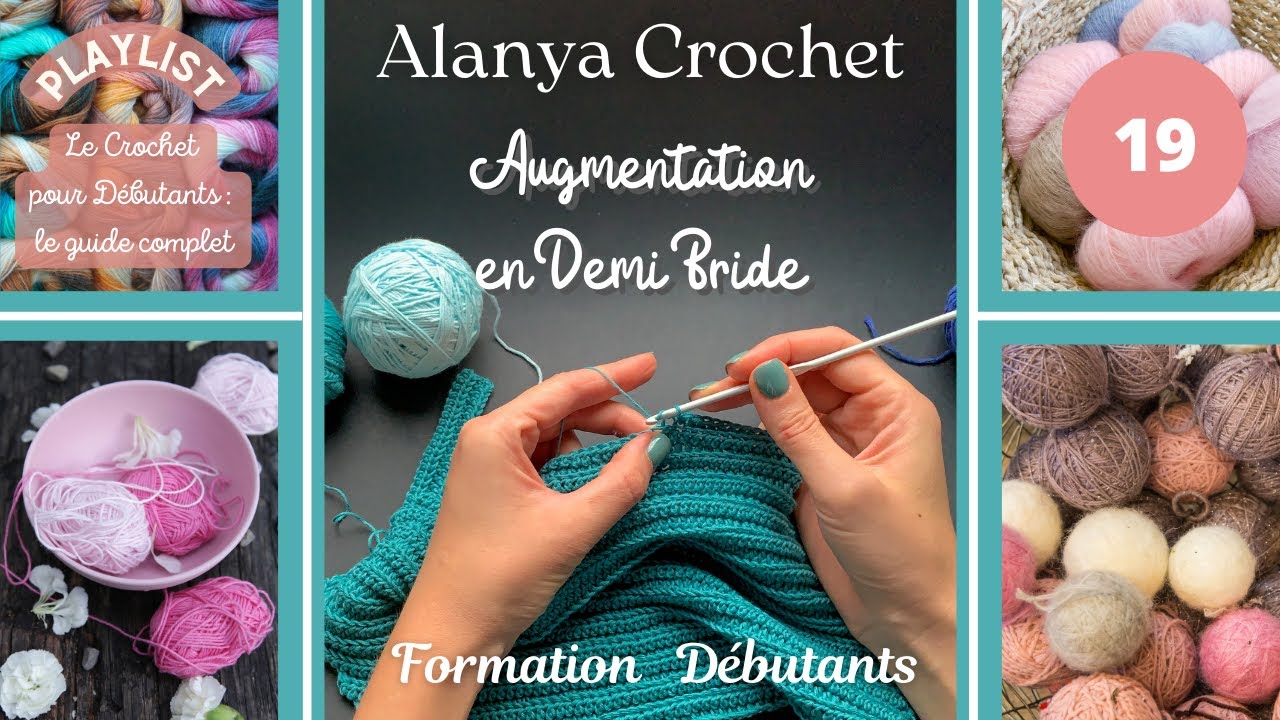 19 - Augmentation en Demi Bride : Crochet pour Débutants !