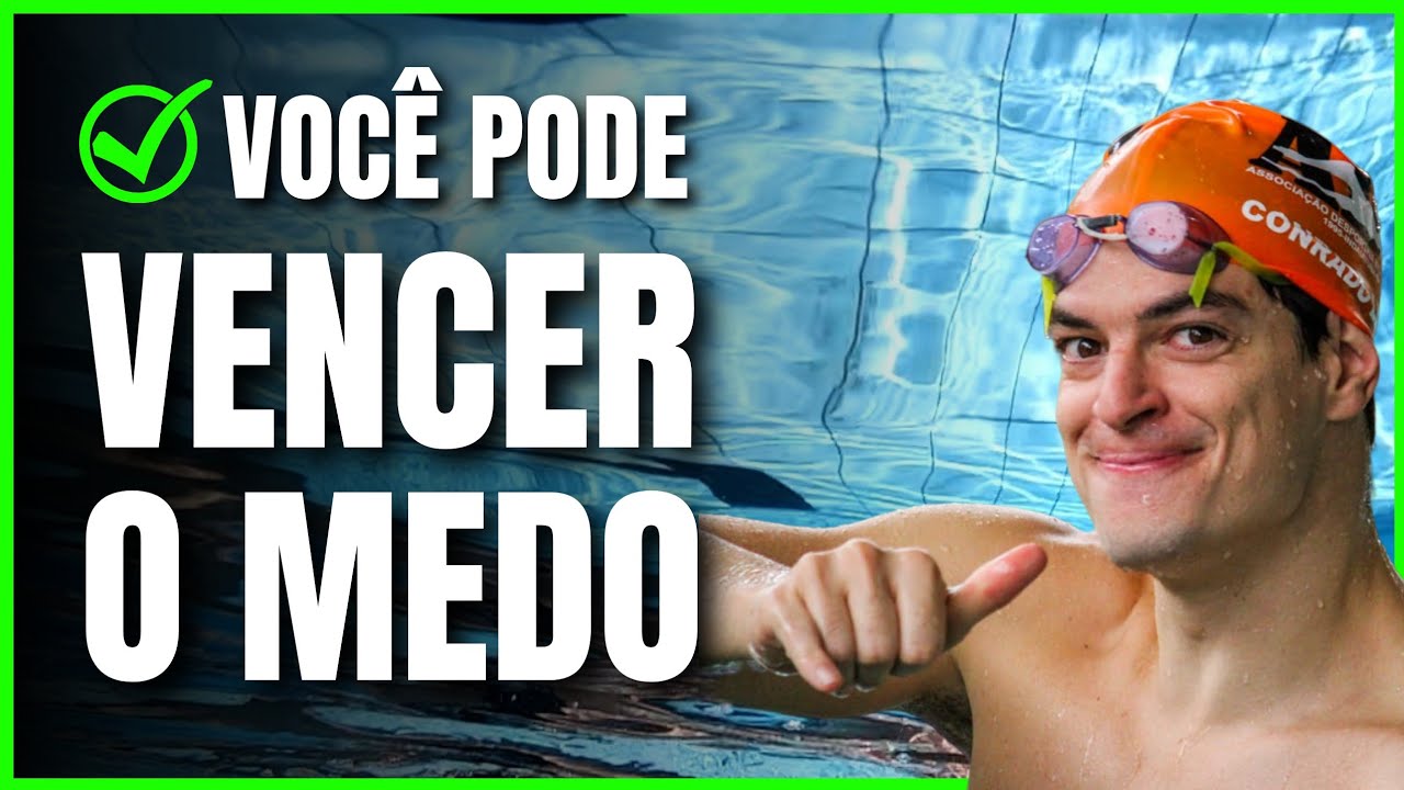 ✅VENCER O MEDO DE NADAR - SUPERAR O TRAUMA DE AFOGAR