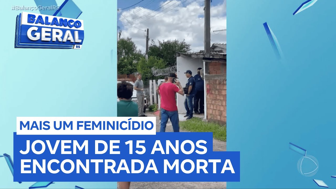 Uma adolescente de 15 anos foi encontrada morta dentro de casa em Sapucaia do Sul (RS)