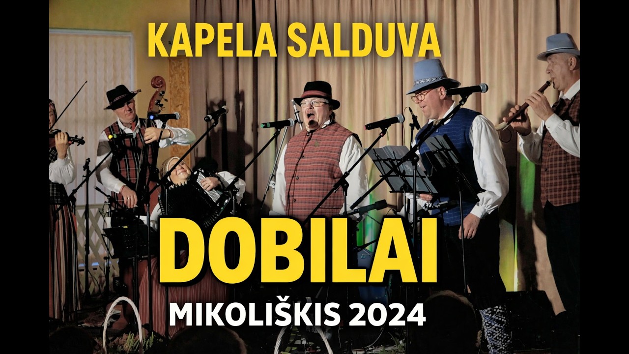 „Dobilai“ – Liaudiškos muzikos kapela „SALDUVA“ | Apynėls mažs, ale labė gražs | Mikoliškis 2024
